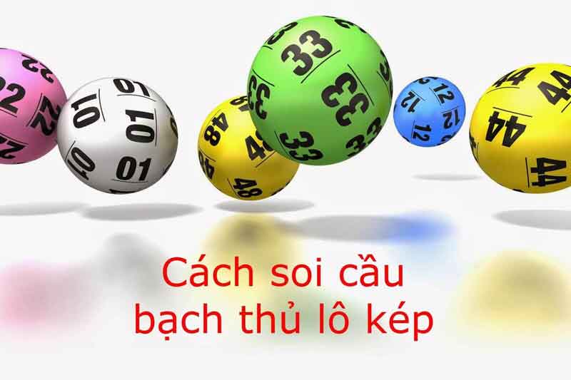 Cách bắt lô kép chuẩn