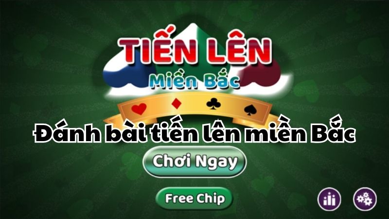 Đánh bài tiến lên miền Bắc